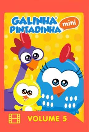Baixar Galinha Pintadinha Mini - Volume 5 e 6 2019