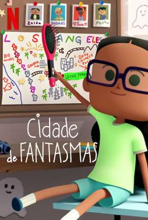 Baixar Cidade de fantasmas - 1ª Temporada Completa 2021