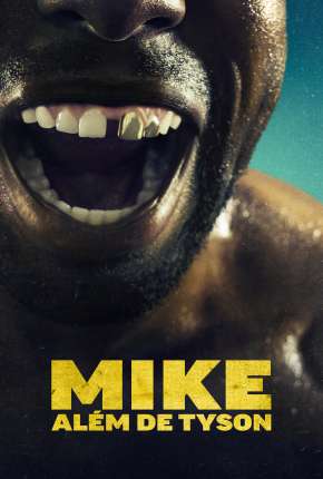 Baixar Mike - Além de Tyson - 1ª Temporada 2022