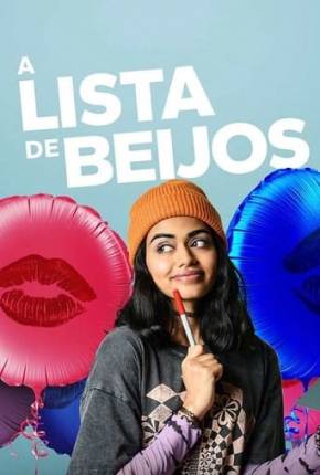 Baixar A Lista de Beijos / The Kiss List 2023