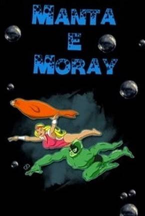 Baixar Manta e Moray 1978
