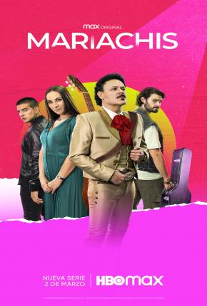 Baixar Mariachis - 1ª Temporada Legendada 2023